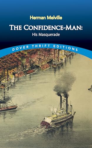 The Confidence-Man: His Masquerade (Dover Thrift Editions: Classic Novels)