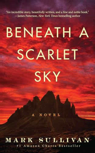 Beneath a Scarlet Sky: A Novel