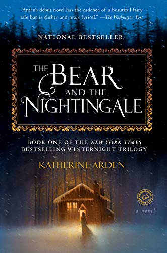 The Bear and the Nightingale: A Novel (Winternight Trilogy Book 1)