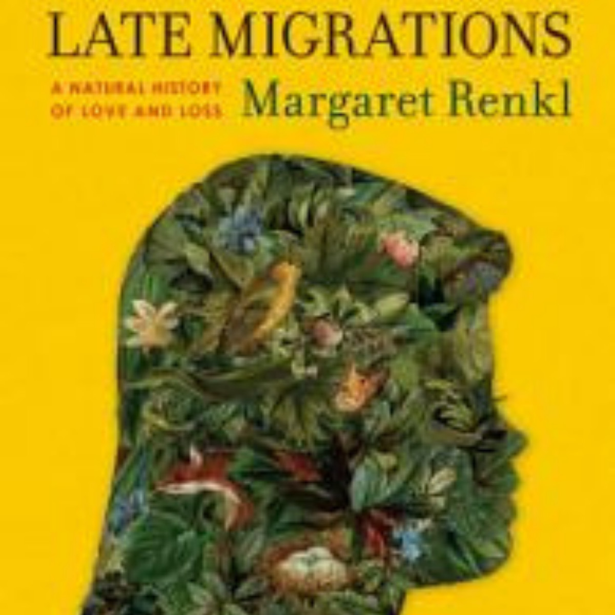 late migrations by margaret renkl.