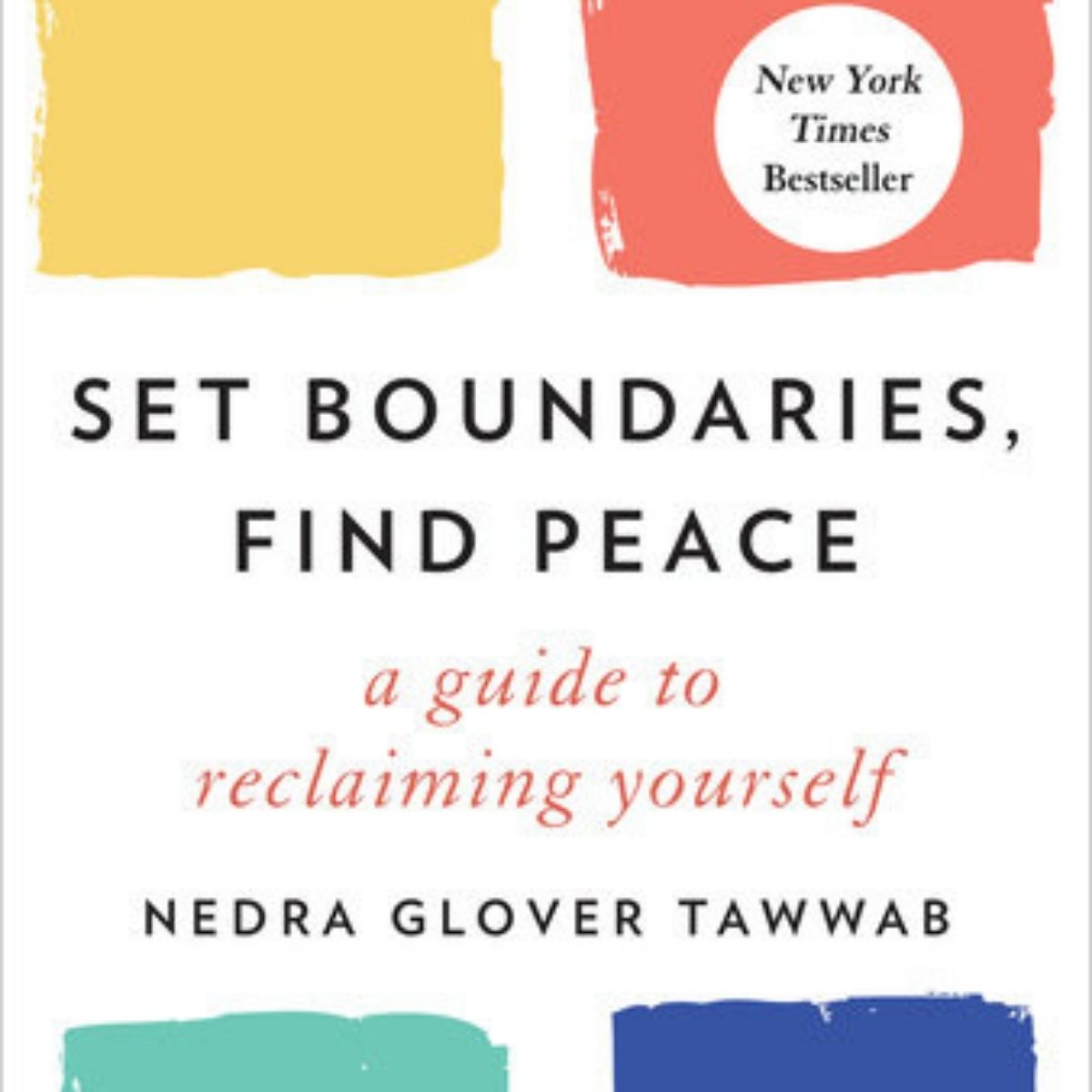 Set Boundaries Find Peace.