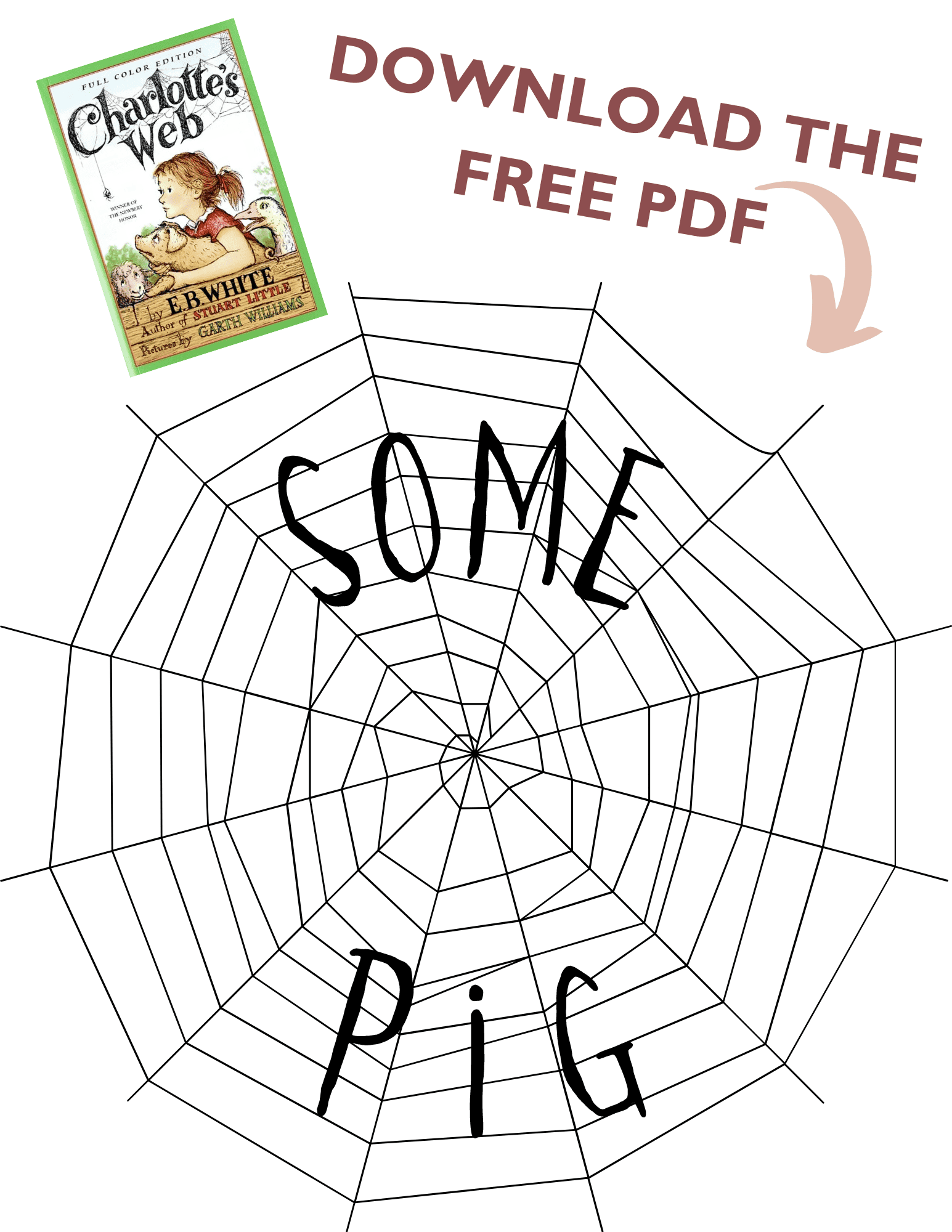 Charlotte's Web: Download the free pdf of Some Pig