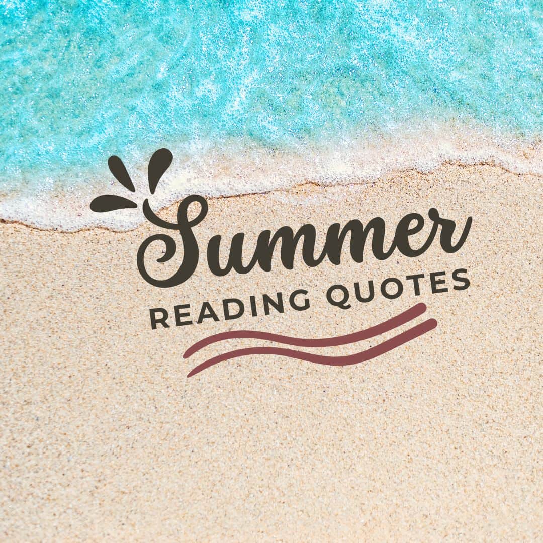 Summer reading quotes.