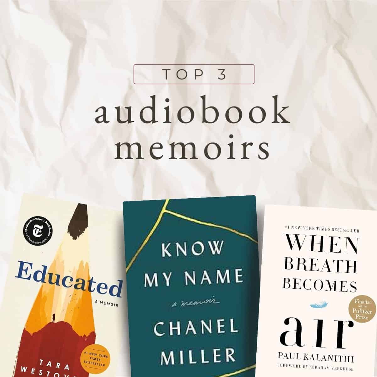 top 3 audiobook memoirs.